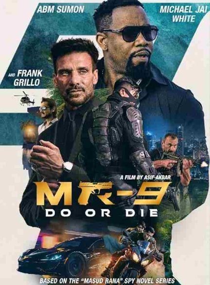 فیلم MR-9 : انجام بده یا بمیر 2023